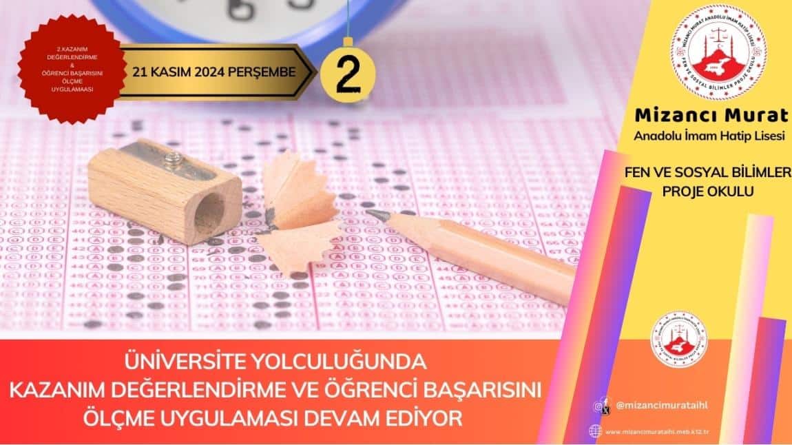 ÜNİVERSİTE YOLCULUĞUNDA KAZANIM DEĞERLENDİRME VE ÖĞRENCİ BAŞARISINI ÖLÇME UYGULAMASI DEVAM EDİYOR