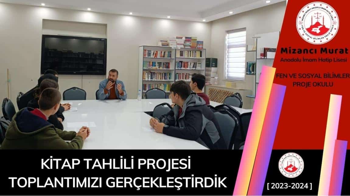 KİTAP TAHLİLİ PROJESİ  TOPLANTIMIZI GERÇEKLEŞTİRDİK